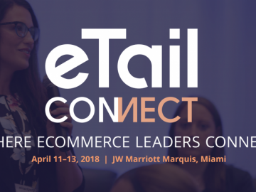 eTail Connect 2018 Miami
